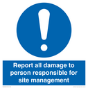 report-all-damage-to-person-responsible-for-site-management~